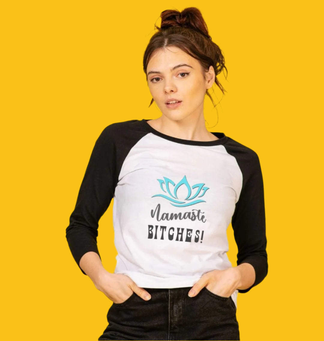 Namaste Bitches Baseball T-Shirt