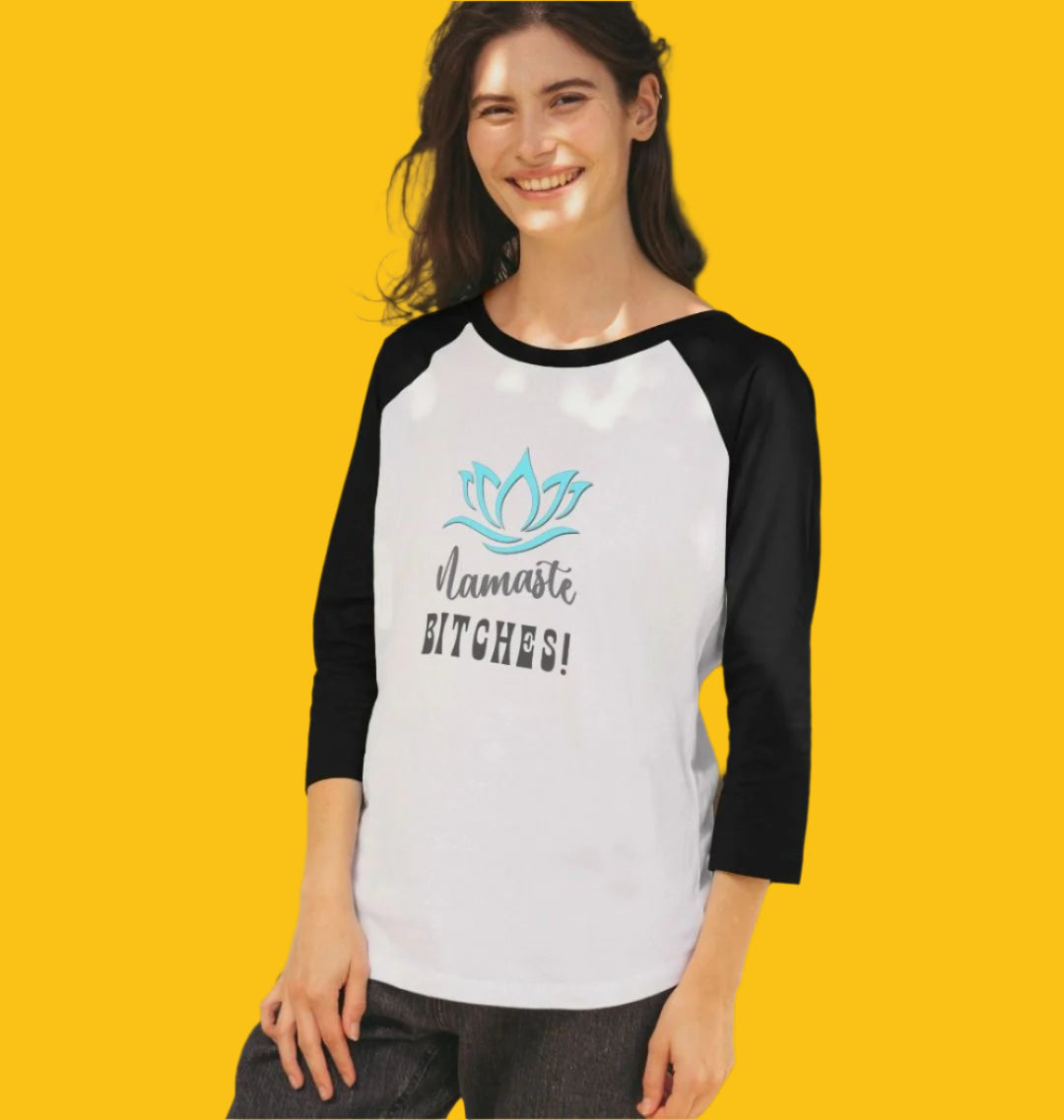 Namaste Bitches Long-Sleeved Baseball T-Shirt